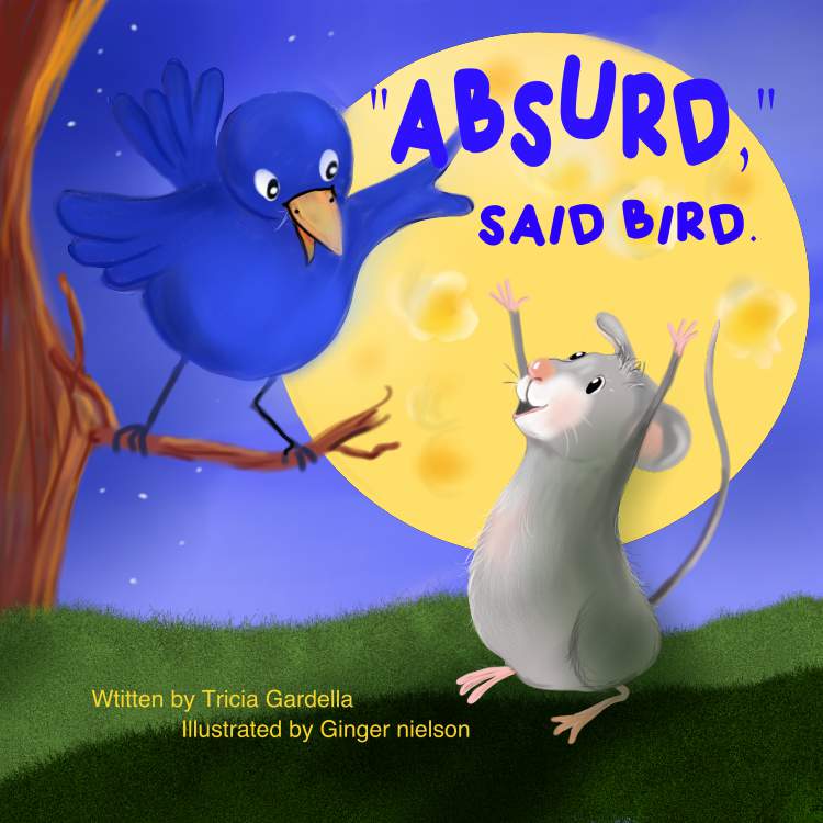Absurd, Said Bird