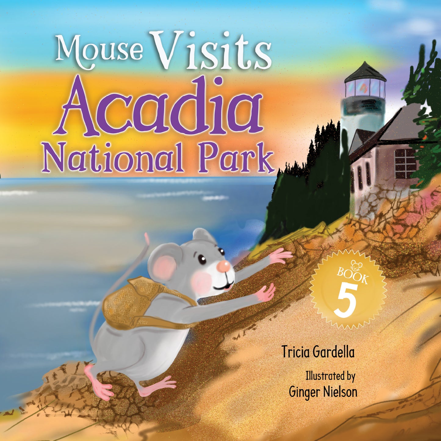 Mouse Visits Acadia National Park Hardcover