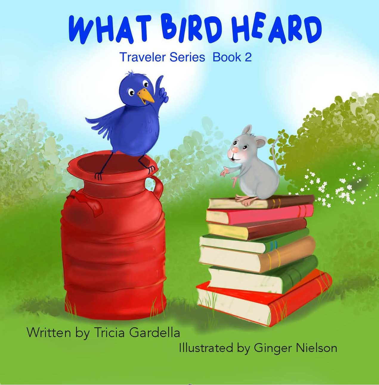 What Bird Heard: A Fun Story About Adventure for Kids