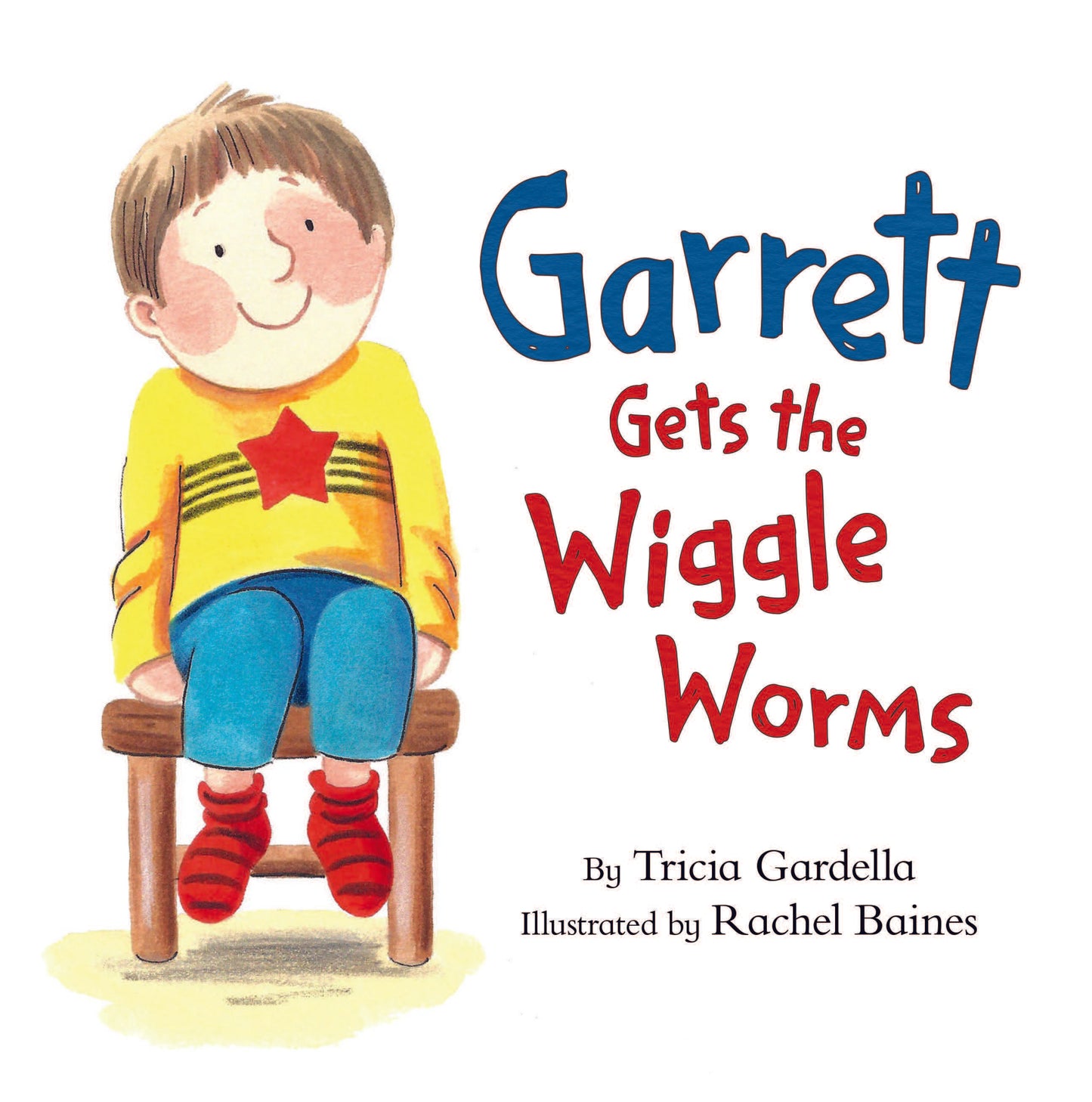 Garrett and the Wiggle Worms: A Story of Patience for Kids